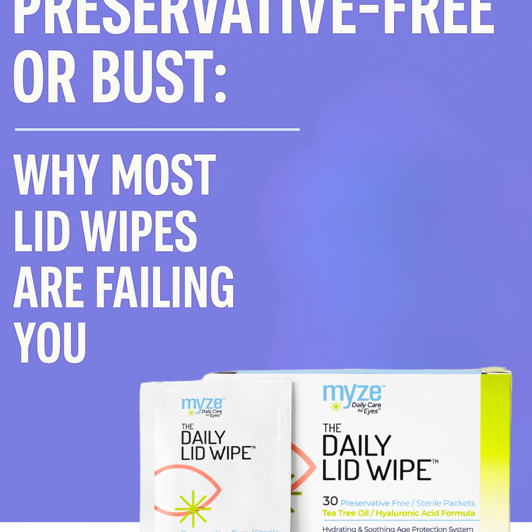 Preservative-Free or Bust: Why Most Lid Wipes Are Failing You